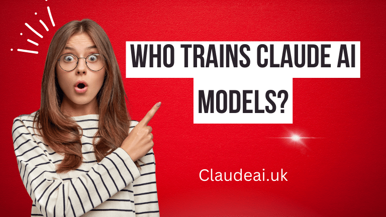 Who Trains Claude AI Models