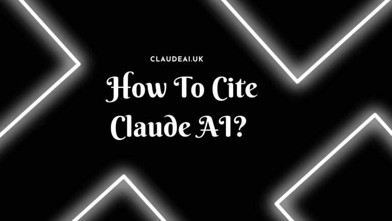 How To Cite Claude AI?