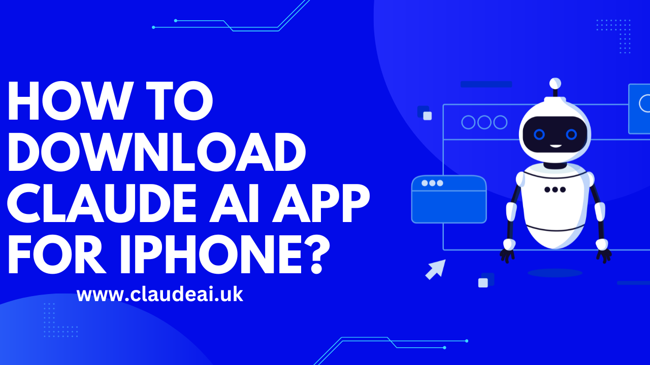 How To Download Claude AI App For Iphone?