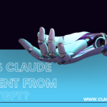 How Is Claude Different From ChatGPT?