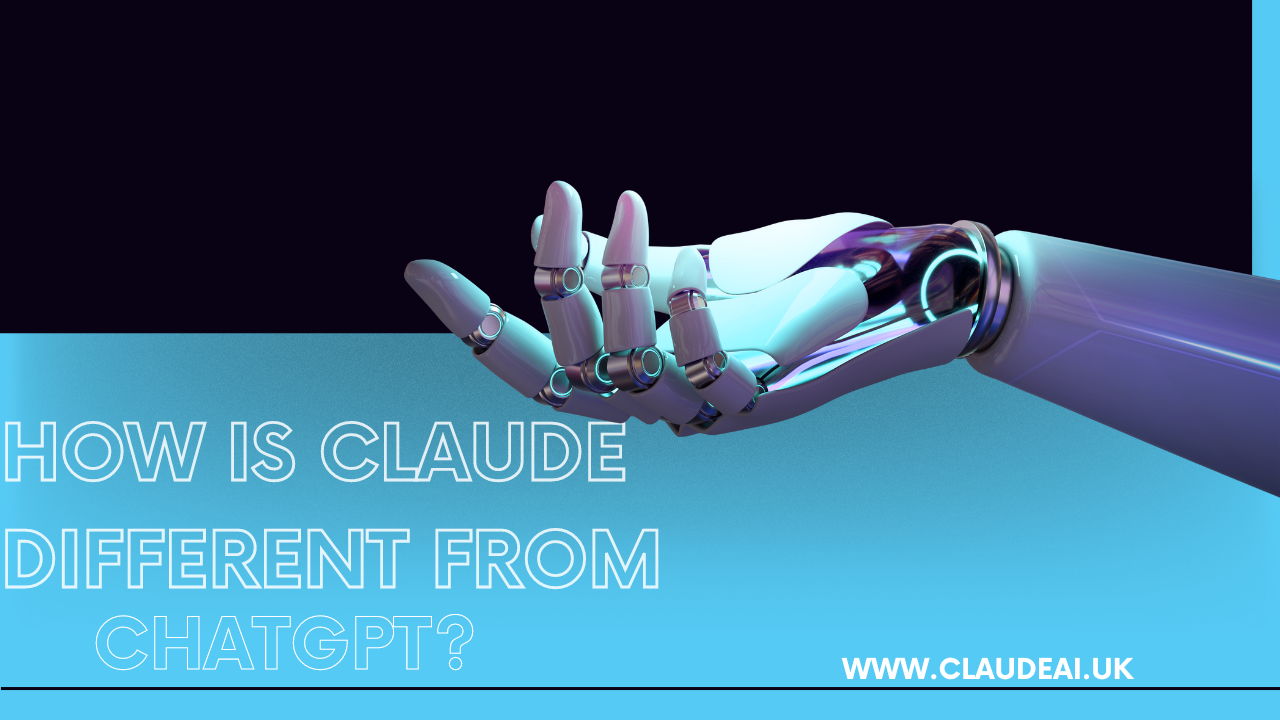 How Is Claude Different From ChatGPT?