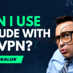 Can I Use Claude With VPN?