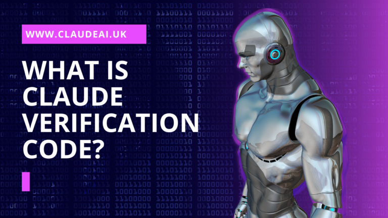 What Is Claude Verification Code?