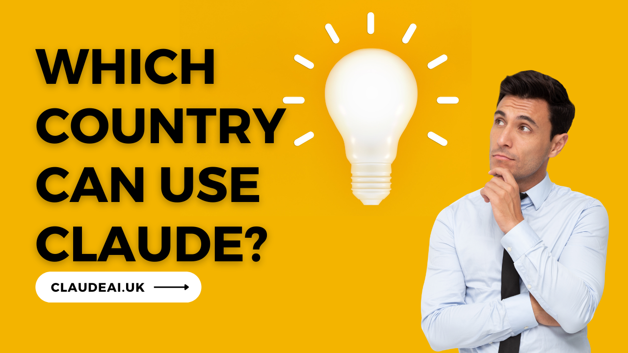 Which Country Can Use Claude?