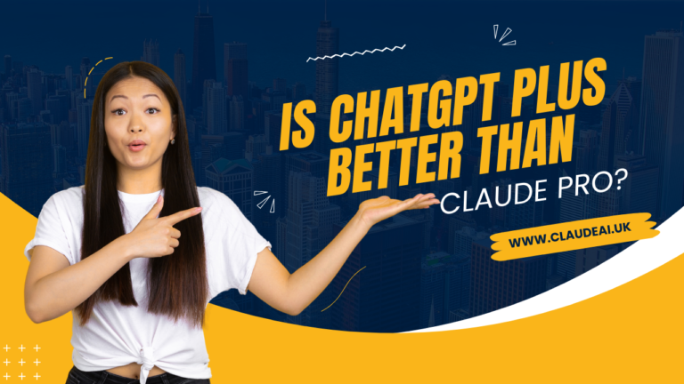 Is CHATGPT plus better than Claude pro?